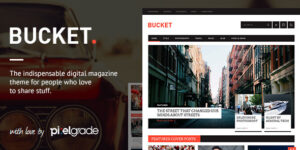 BUCKET - A Digital Magazine Style WordPress Theme